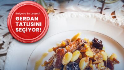 Ünlü jüri üyeleriyle Balçova’da düzenlenecek Gerdan Tatlısı Yarışması, geçmişle bugünü