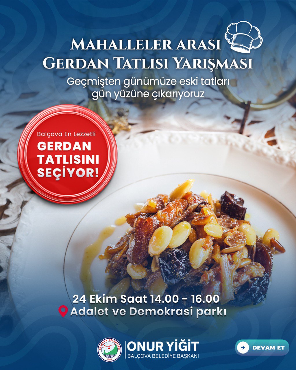 Ünlü jüri üyeleriyle Balçova’da düzenlenecek Gerdan Tatlısı Yarışması, geçmişle bugünü