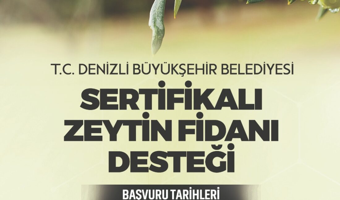 Denizli Büyükşehir Belediyesi, 12 ilçede çiftçilere 100.000 adet yüksek verimli